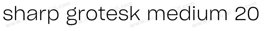 sharp grotesk medium 20 regula字体转换